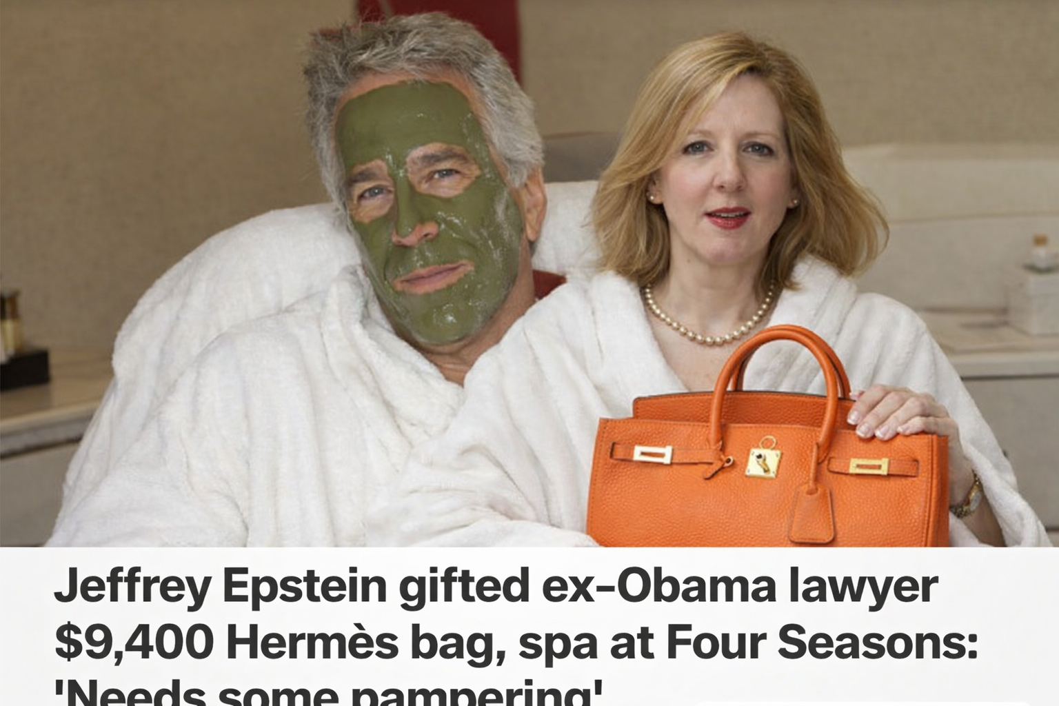 Epstein gifted ex-Obama lawyer a Hermes bag, a spa at Four Seasons: Thirty Six Personal Meetings